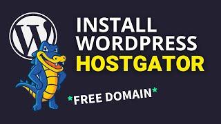 How to Install WordPress on HostGator Hosting (Updated 2023)