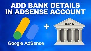 How to Add Bank Account on Google AdSense to receive YouTube Earnings