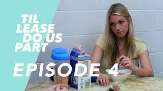 Lesbian Web Series - Til Lease Do Us Part Episode 4 (Season 2)