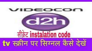How to set Videocon d2h signal with secret code