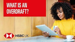 What is an overdraft? | Banking Products | HSBC UK