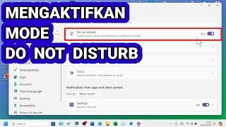 Cara Mengaktifkan Mode Do Not Disturb di Laptop Windows 11 - Mode Jangan Ganggu