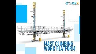 ANSI Approved Mast Climbing Work Platform Installation