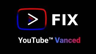 Зависает видео чёрный экран FIX YouTube Vanced ReVannced