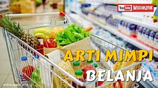 Arti Mimpi Belanja