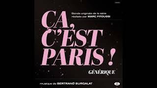 Bertrand Burgalat - Ça, c'est Paris ! Générique (Officiel)