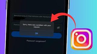 Solved: Sorry There Was A Problem With Your Request Instagram iPhone | 2024