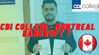 CDI COLLEGE #BANKRUPT ?? Know whole reality behind this || #RefundPolicy CDI COLLEGE || Montreal