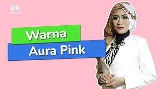 Arti Warna Aura Pink oleh Diva Aura