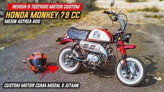 REVIEW MOTOR CUSTOM HONDA MONKEY/HONDA GORILLA CUSTOM 79cc