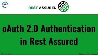 20. OAuth2 Authentication in Rest Assured: Step-by-Step Tutorial | API Testing Tutorial