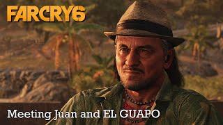 Meeting Juan and EL GUAPO - Far Cry 6 in 4K