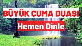 Cuma Duası | Duaların kabul olduğu bu vakitte hemen dinle