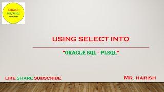 Using SELECT INTO in Oracle PLSQL