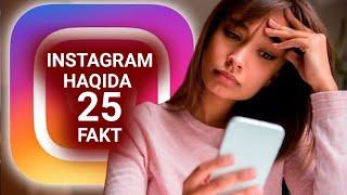 INSTAGRAM HAQIDA 25 TA QIZIQARLI FAKTLAR// INSTAGRAM HAQIDA// INSTAGRAM FAKTLAR