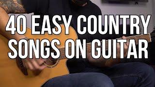 40 Easy Country Songs On Guitar For Beginners