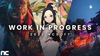 NCSOFT - 2022 Work In Progress titles