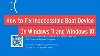 How to Fix Inaccessible Boot Device on Windows 11 and Windows 10