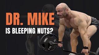 Dr. Mike is a BLEEPING Imbecile | Bart Kay and Revival Fitness