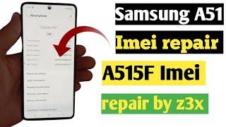 ALL SAMSUNG IMEI REPAIR || SAMSUNG (A51)  IMREI REPAIR  || A515F IMEI REPAIR (U1 U2 U3 U4 U5)