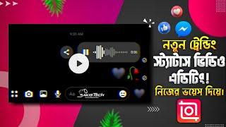 New Viral Voice Message Status Video Editing In InShot | Messenger Status Editing | Sakib Tech 