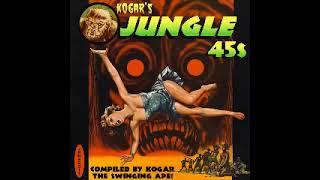 VARIOUS - Kogar's Jungle 45's - 50's 60's Bongo Exotica Rock & Roll Instro Music Album Compilation