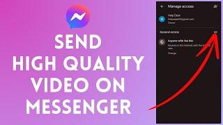 How to Send High Quality Video on Messenger 2024 (EASY!) | Send HD Videos on FB Messenger