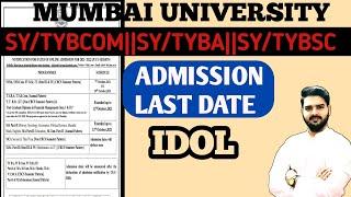 IDOL FYBcom|FYba|Fybsc|Admission last Date|Notification released|IDOL Admission 2021-22|