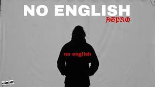 Aspro - No english (Visualisez) officiel oudio