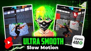 Make Ultra Smooth Slow Motion Like @zoroffxx  // FreeFire Slow Motion Video Editing