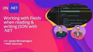 Working with Fields when reading & writing JSON with .NET