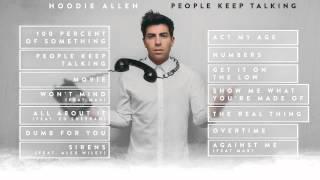 Hoodie Allen - People Keep Talking (Full Album Stream)