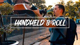 How to shoot HANDHELD B-ROLL for TRAVEL VIDEOS