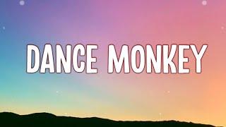 Tones and I - Dance Monkey (Lyrics)