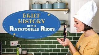 WHAT YOU DIDN'T KNOW ABOUT DISNEY'S RATATOUILLE RIDES! | Brief History
