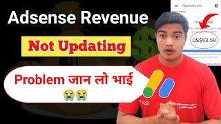 Why is my adsense revenue not updating | YouTube estimated revenue not updating | ishu pal creator