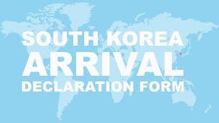 South Korea Arrival Card - How to fill in the form