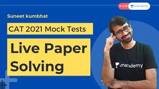 Live Paper solving | Mock test on CAT 2021  | Suneet Kumbhat | Unacademy cat exam preparation