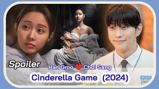 CINDERELLA GAME (December 2024 KDrama) | Han Groo and Choi Sang Korean Drama