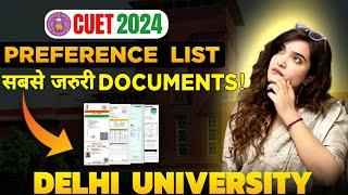 CUET 2024 | Best DU Preference List Kaise Banaye??| CSAS DU Required Documents | Shipra Mishra