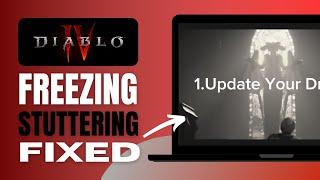 How To Fix Freezing and Stuttering issues in Diablo 4 - Solved!