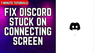 Discord App Stuck On Connecting Screen On iPhone Fix - FULL GUIDE