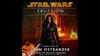 Star Wars (25,793 BBY): A Dawn of the Jedi Tale - Eruption (Short Story)