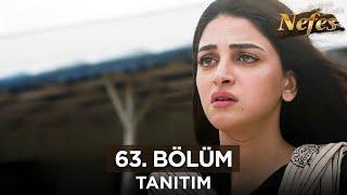 Nefes 63. Bölüm Fragmanı | 3 Ekim Perşembe @Kanal7PakistanDizileri