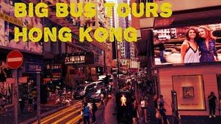 Big Bus Tours, Hong Kong