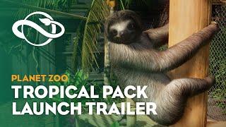 Planet Zoo: Tropical Pack | Launch Trailer