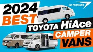  2024 BEST of Japanese HIACE Campervans | BE FORWARD Japanese Camper Series.