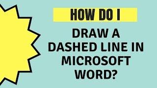 How Do I Draw a Dashed Line in Word?