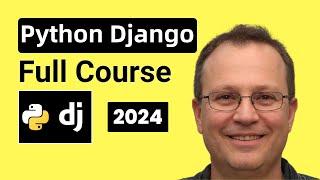 Python Django 5.0 Full Course - Beginner to Pro (2025)