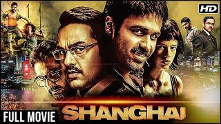 Shanghai Full Hindi Movie | Emraan Hashmi, Abhay Deol, Kalki Koechlin | Superhit Hindi Movies